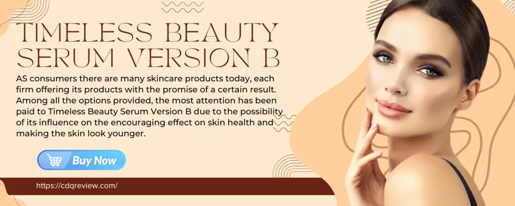 Timeless Beauty Serum Version B