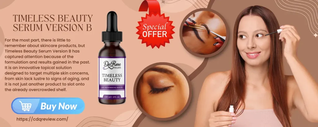 Timeless Beauty Serum Version B